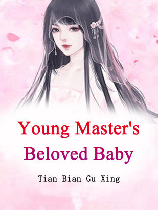 Young Master's Beloved Baby
